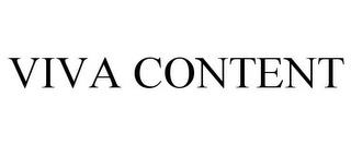 VIVA CONTENT trademark