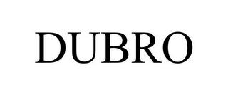 DUBRO trademark