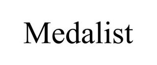 MEDALIST trademark