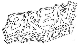 BREW THE SUPER ICE-T trademark