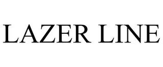 LAZER LINE trademark