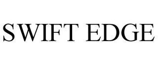 SWIFT EDGE trademark