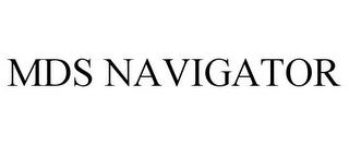 MDS NAVIGATOR trademark