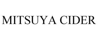 MITSUYA CIDER trademark