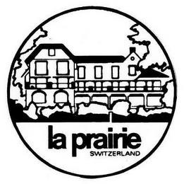 LA PRAIRIE SWITZERLAND trademark