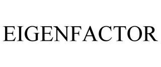 EIGENFACTOR trademark