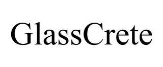 GLASSCRETE trademark