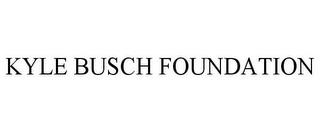 KYLE BUSCH FOUNDATION trademark