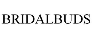 BRIDALBUDS trademark