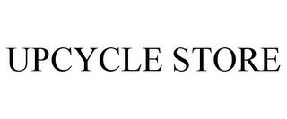 UPCYCLE STORE trademark