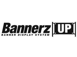 BANNERZ BANNER DISPLAY SYSTEM UP trademark