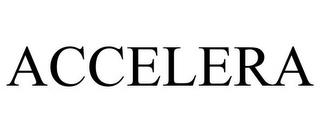 ACCELERA trademark