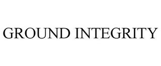 GROUND INTEGRITY trademark