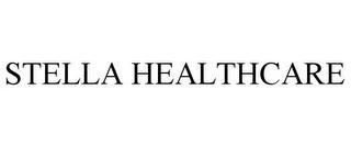 STELLA HEALTHCARE trademark