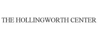 THE HOLLINGWORTH CENTER trademark