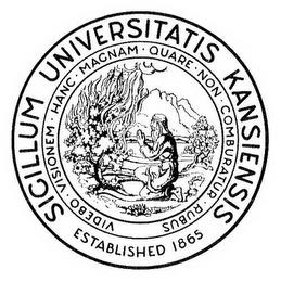 SICILLUM UNIVERSITATIS KANSIENSIS ESTABLISHED 1865 VIDEBO VISIONEM HANC MAGNAM QUARE NON COMBURATUR RUBUS trademark