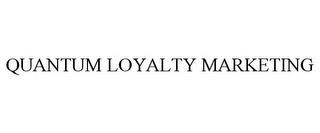 QUANTUM LOYALTY MARKETING trademark