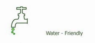 WATER - FRIENDLY trademark