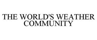 THE WORLD'S WEATHER COMMUNITY trademark