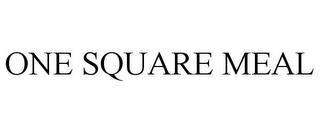 ONE SQUARE MEAL trademark