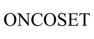 ONCOSET trademark