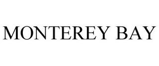 MONTEREY BAY trademark