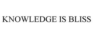 KNOWLEDGE IS BLISS trademark