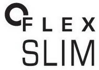 0 FLEX SLIM trademark