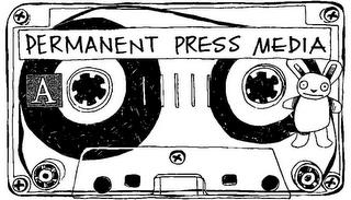 PERMANENT PRESS MEDIA A trademark