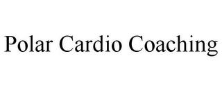 POLAR CARDIO COACHING trademark