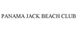 PANAMA JACK BEACH CLUB trademark