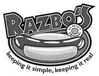 RAZBO'S ST. PETE'S ORIGINAL KEEPING IT SIMPLE, KEEPING IT REAL trademark