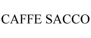 CAFFE SACCO trademark