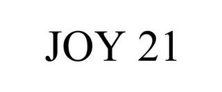 JOY 21 trademark