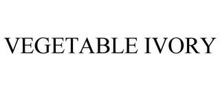 VEGETABLE IVORY trademark