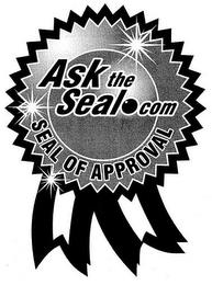 ASKTHESEAL.COM SEAL OF APPROVAL trademark