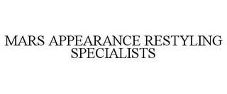 MARS APPEARANCE RESTYLING SPECIALISTS trademark