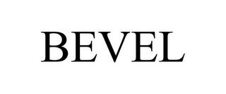 BEVEL trademark