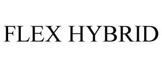 FLEX HYBRID trademark