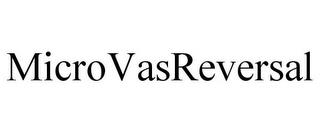 MICROVASREVERSAL trademark