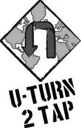 U-TURN 2 TAP trademark