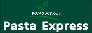 POMODORO & C. PASTA EXPRESS trademark