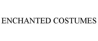 ENCHANTED COSTUMES trademark