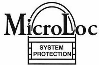 MICROLOC SYSTEM PROTECTION trademark