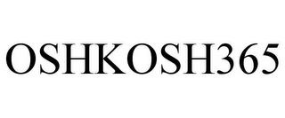 OSHKOSH365 trademark