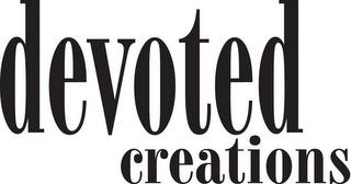 DEVOTED CREATIONS trademark