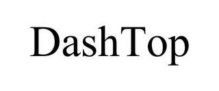 DASHTOP trademark