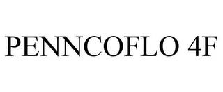 PENNCOFLO 4F trademark