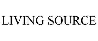 LIVING SOURCE trademark