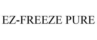 EZ-FREEZE PURE trademark